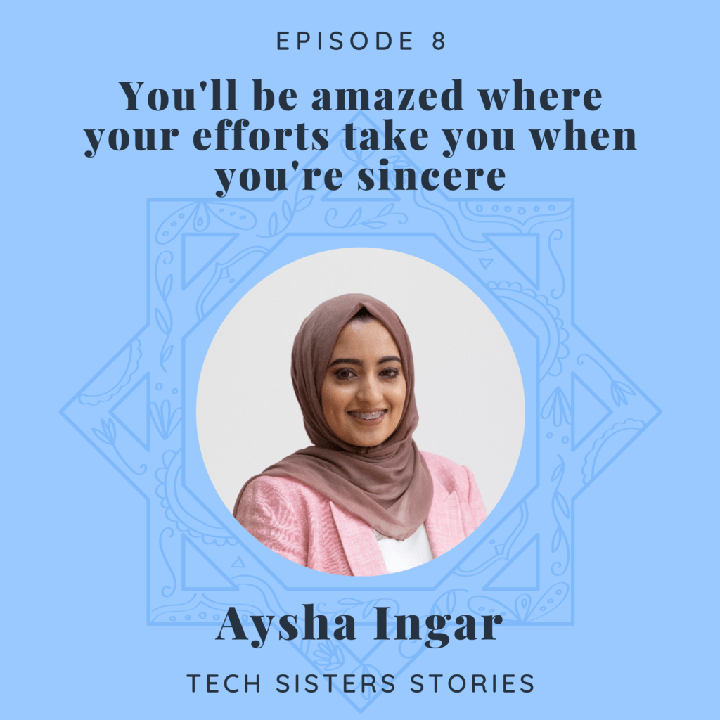 Aysha Ingar Episode Image for Tech Sisters