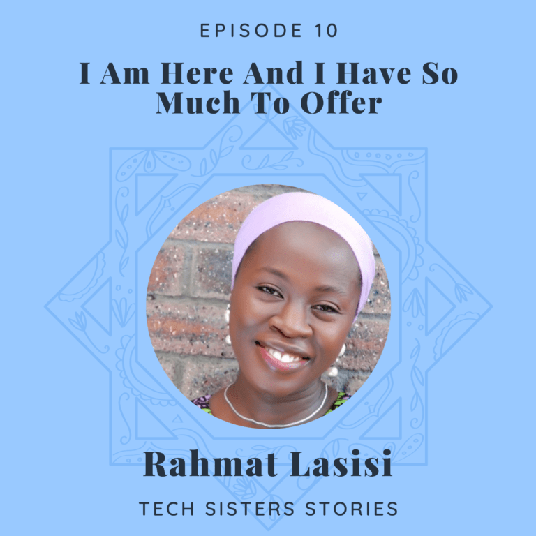 Tech Sisters podcast episode art featuring Rahmat Lasisi