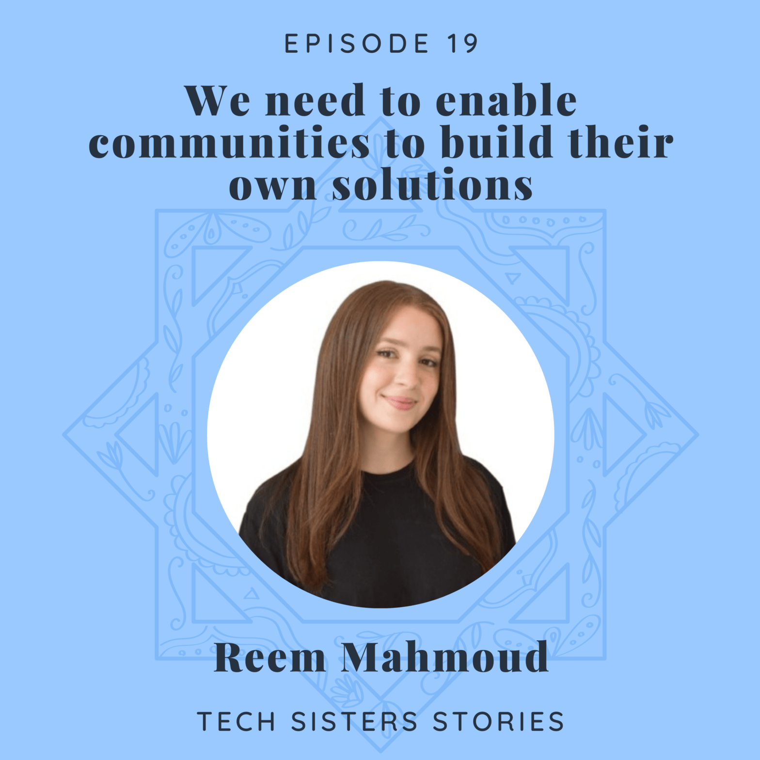 Podcast episode art featuring Reem Mahmoud