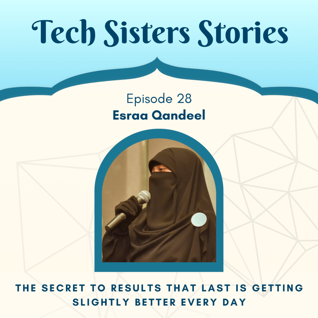 tech sisters podcast art featuring esraa qandeel
