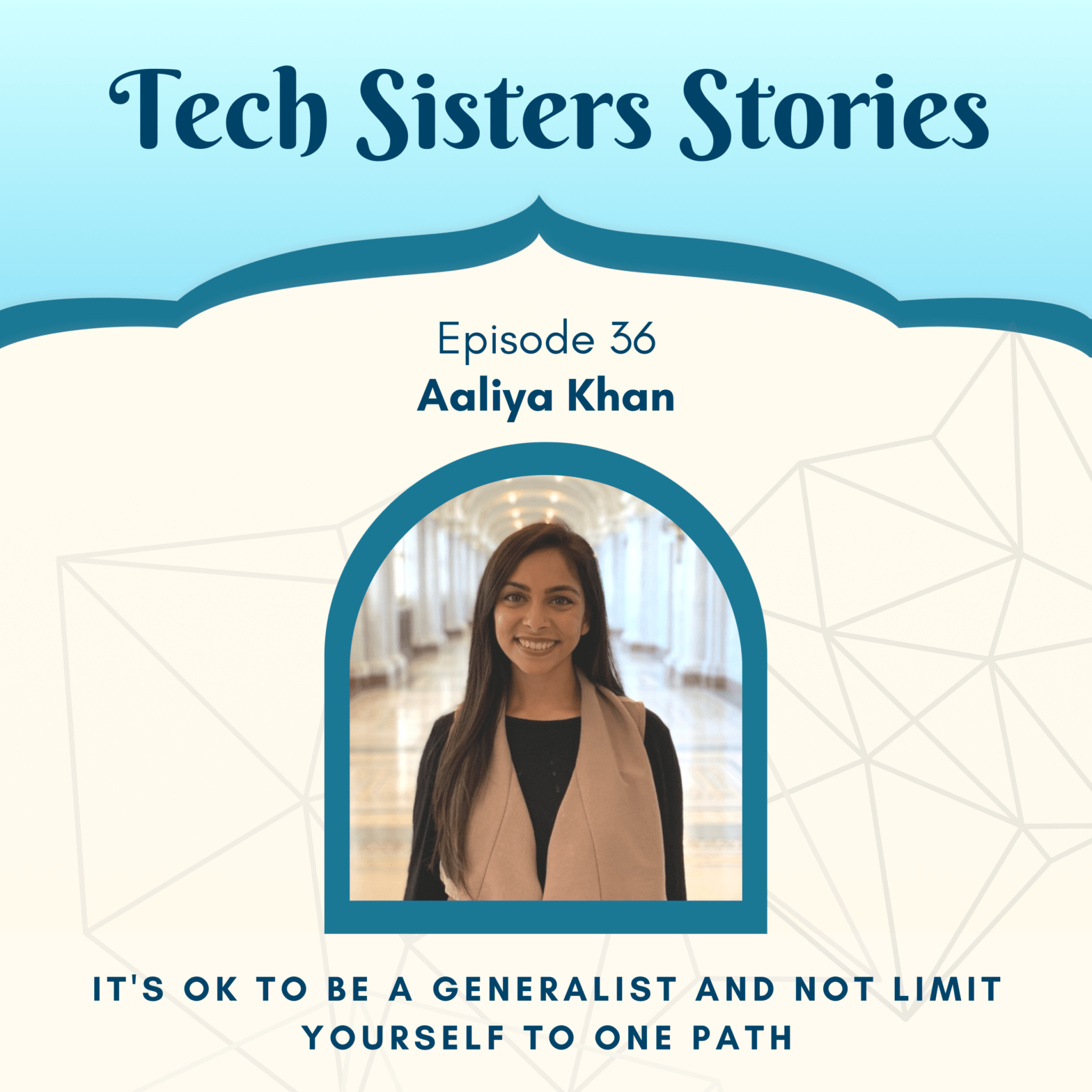 podcast episode art for tech sisters featuring aaliya khan