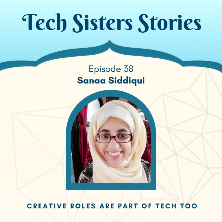 podcast art for tech sisters featuring sanaa siddiqui