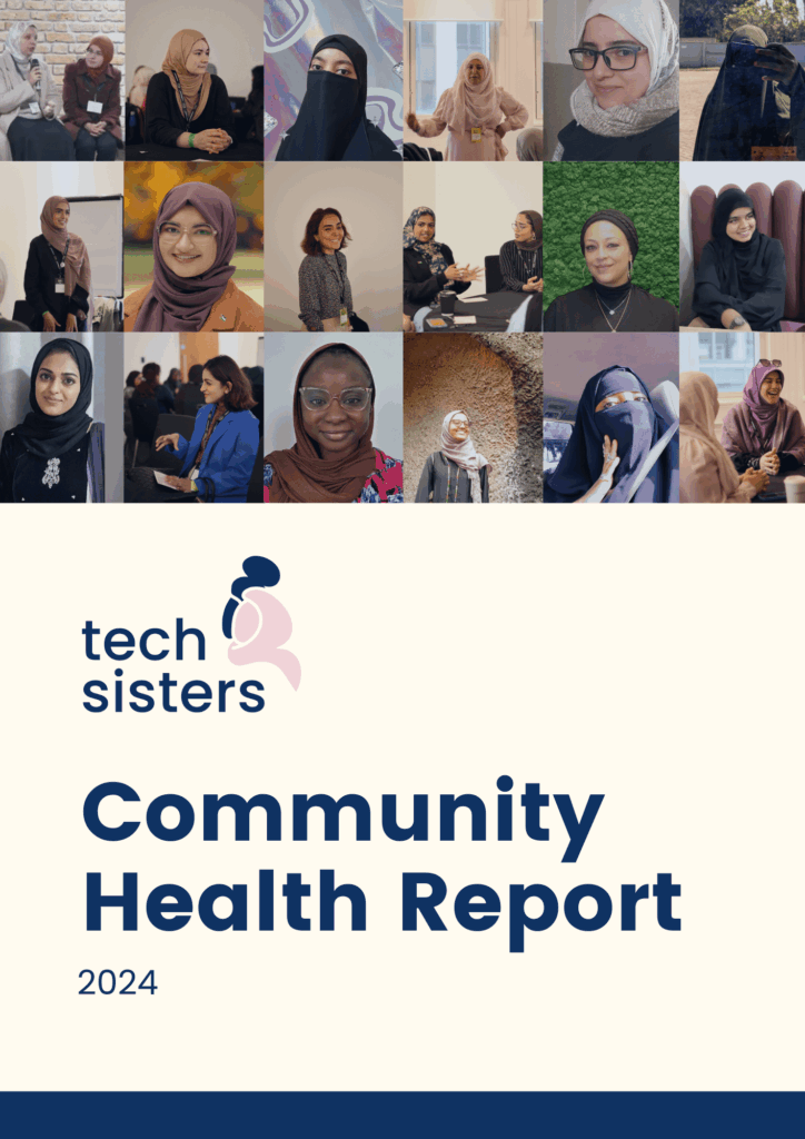 Tech Sisters for Muslim women in tech 2024 community report cover