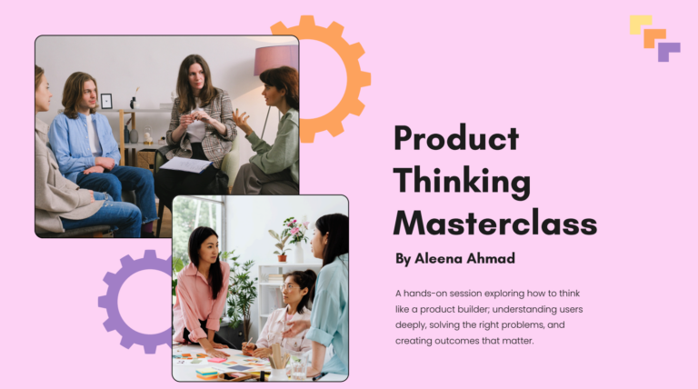 Screenshot of product thinking masterclass for tech sisters